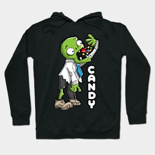 Zombies Like Candy Too Hoodie